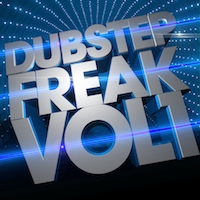 Dubstep Freak Vol. 1 - Take your production to the next level with a Dubstep twist