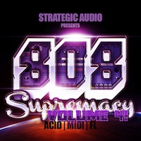 808 Supremacy Vol.4 - 5 hard hitting Hip Hop Construction Kits inspired by top artists