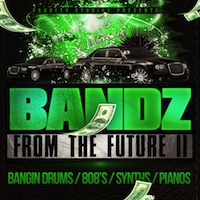 Bandz From The Future II - Score a placement with this hot product