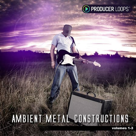 Ambient Metal Constructions Bundle (Vols 1-3) - An epic journey from hard edged tech metal to subdued ambience