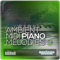 Ambient MIDI Piano Melodies Vol.3 - A set of five stunning piano Construction Kits in MIDI format