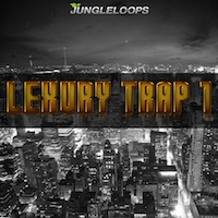 Lexury Trap Vol.1 - A multi-format collection of the hottest Construction Kits inspired by Lex Luger