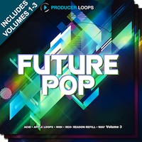 Future Pop Bundle (Vols 1-3) - 15 professional Construction Kits created by Simon Rudd of "The Fliptones"