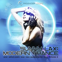 Sunny Lax: Modern Trance Vol.2 - 10 Construction Kits of radio-ready melodies and hooks to add to your library
