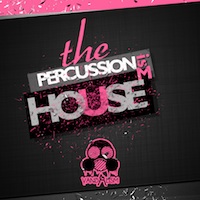 Percussionism: House - 150 energetic samples like percussion, kicks, claps, snares, effects and more