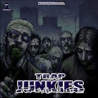 Trap Junkies - Over 200 MB of bending brass, haunted arps, booming 808's and razor-sharp leads