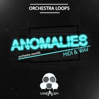 Anomalies - 15 amazing orchestral breakdowns inspired by the best EDM tracks