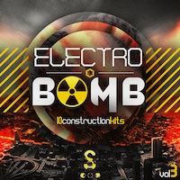 Electro Bomb! Vol.3 - 10 fantastic Construction Kits and MIDI loops inspired by Electro House stars