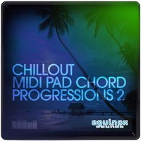 Chillout MIDI Pad Chord Progressions Vol.2 - A set of 30 lush and laid-back pad chord progressions in MIDI format