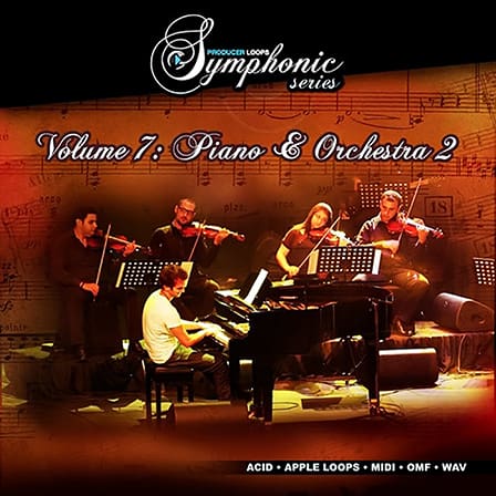 Symphonic Series Vol.7: Piano & Orchestra 2 - Over 2.5GB in five stunning & original compositions