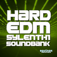 Hard EDM Sylenth1 Soundbank - The perfect Hard EDM sylenth supplement with 150+ sounds