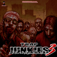 Trap Junkies Vol.3 - Misfit Digital's final edition of their lengendary urban trap series