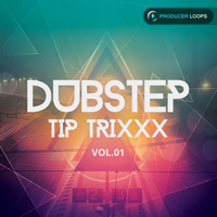 Dubstep Tip Trixxx Vol.1 - This dubstep pack has perfectly arranged construction kits to make the next hit