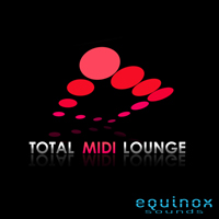 Total MIDI: Lounge - Create a wide variety of slow tempo music styles such as Lounge, Chillout & DT