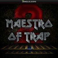 Maestro of Trap Vol.2 - Take the reigns and lead the industry of trap with these kits