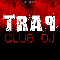 Trap Club DJ - An explosive new Construction Kit pack inspired by Electro Trap DJs