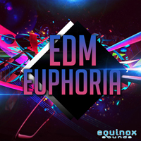 EDM Euphoria - Five Construction Kits made for producers who want to make EDM dancefloor hits