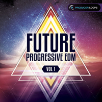 Future Progressive EDM Vol.1 - Five Construction Kits full of huge drops, infectious synth leads and much more