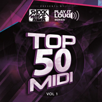 Play It Loud Series - Top 50 MIDI Vol.1 - MIDI files suitable for House, Electro House, Progressive, and Commercial House