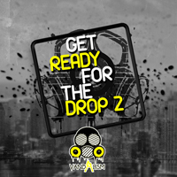 Get Ready For The Drop 2 - Perfectly designed uplifters, risers and whooshes to create maximum tension