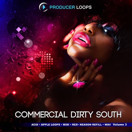 Commercial Dirty South Vol.3 - Create pumping, body-grinding, memorable productions