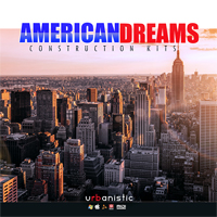 American Dreams - Five blazin' hot Hip Hop Construction Kits from Urbanistic