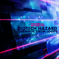 Biotech Hazard - Cinematic Drum Loops - 500 versatile drum loops divided into five kit groups