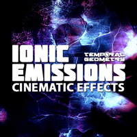 Ionic Emissions - Cinematic Effects - 100 Cinematic orientated sound effects divided into Effects, Impacts & Whooshes