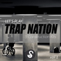 Let's Play: Trap Nation Vol 1 - Five fantastic Construction Kits inspired by Trap music