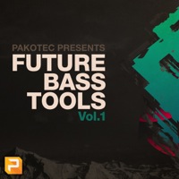 Future Bass Tools Vol 1 - A brand new 'tools' series that is meant to re-invent electronic music