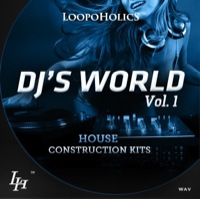 DJ's World Vol 1: House Construction Kits - Ideal for people who like any sub-genres of House