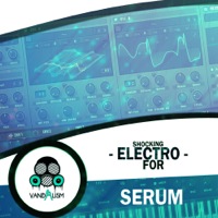 Shocking Electro For Serum - Collection of high quality Electro style presets