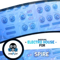 Shocking Electro House For Spire - Collection of 64 outstanding presets ready to create your next chart smasher