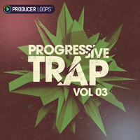 Progressive Trap Vol 3 - A must-have collection for fans of the dark 808 sound