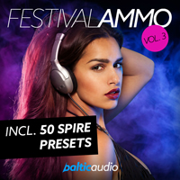 Festival Ammo Vol 3 - Everything you'll need for your next banging EDM or Progressive House hit