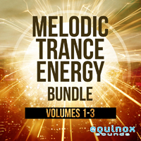 Melodic Trance Energy Bundle (Vols 1-3) - A blend of melodic Trance and euphoric sounds