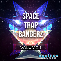 Space Trap Bangerz Vol 1 - From powerful and energetic leads to soft psychedelic textures