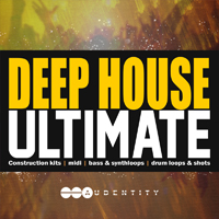 Deep House Ultimate - Fantastic warm & melodic House loops, samples, Construction Kits and more