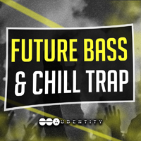 Future Bass & Chill Trap - It's all here, your new Future Bass production tool at your finger tips