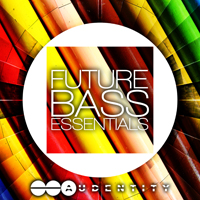 Future Bass Essentials - Dreamy breakdowns, climaxes and melodic drops, presets and more
