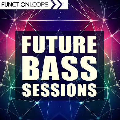 Future Bass Sessions - Eight futuristic Construction Kits