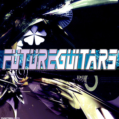 Future Guitars - Featuring 53 professionally crafted guitar riffs