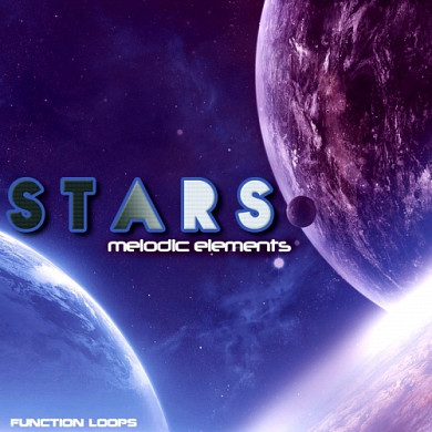 Stars: Melodic Elements - His pack is perfect for Cinematic, Electro House, Trance and more