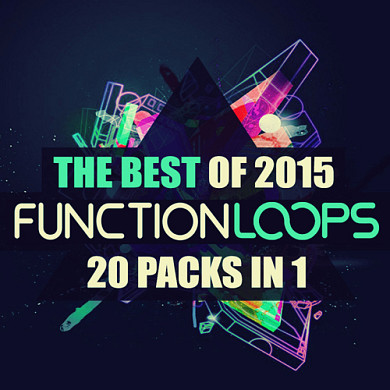 The Best of Function Loops 2015 - A premium collection of over 15 GB and over 4000 files