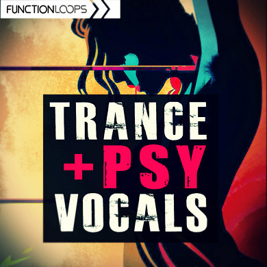 Trance & Psy Vocals - A must have addition for any producer
