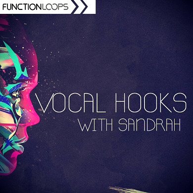 Vocal Hooks With Sandrah - Gorgeous acapella loops ready to be used in your latest productions