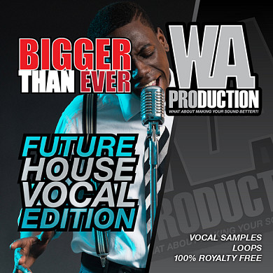 Bigger Than Ever Future House Vocal Edition - Vocal pack with vocal samples and loops 