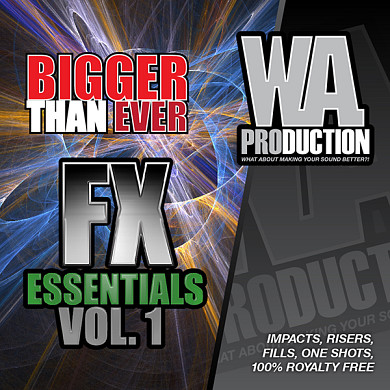 Bigger Than Ever FX Essentials 1 - An urban and dance collection of FX samples and loops 