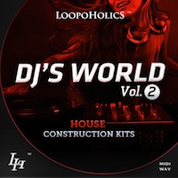 DJ's World Vol.2 - For DJs and producers who are looking for the freshest sounds of House music