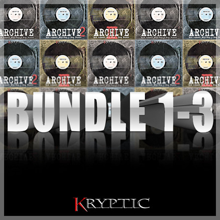 Archive Bundle (Vols 1-3) - A high quality bundle inspired by the biggest artists in the scene